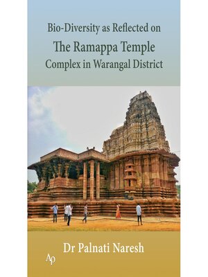 cover image of Bio-Diversity as Reflected on the Ramappa Temple Complex in Warangal District